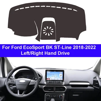 Automobilių Auto Vidinis prietaisų Skydelio Dangtelis Ford EcoSport BK ST-Line 2018 - 2022 LHD RHD Dashmat Kilimų Cape Sun Atspalvį Trinkelėmis Kilimas 2020 m. 2021 m.