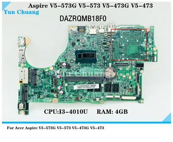 DAZRQMB18F0 NBMB711001 Acer Aspire V5-573G V5-573 V5-473G V7-482P V7-582P plokštė su I3-4010U DDR3L 4G RAM 100% testuotas