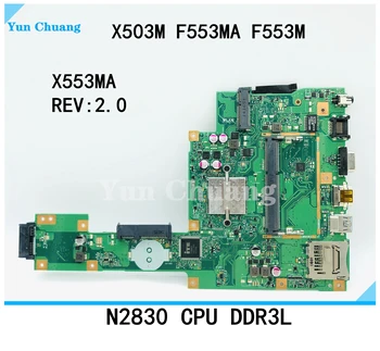 X553MA Plokštė REV2.0 Asus X503M F553MA F553M X553MA Nešiojamas plokštė X553MA Plokštė N2840/N2830 CPU 100% Bandymo GERAI